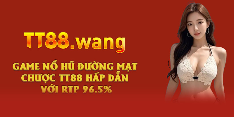 Game Nổ Hũ Đường Mạt Chược TT88 Hấp Dẫn Với RTP 96.5% 2 Game Nổ Hũ Đường Mạt Chược TT88 Hấp Dẫn Với RTP 96.5%